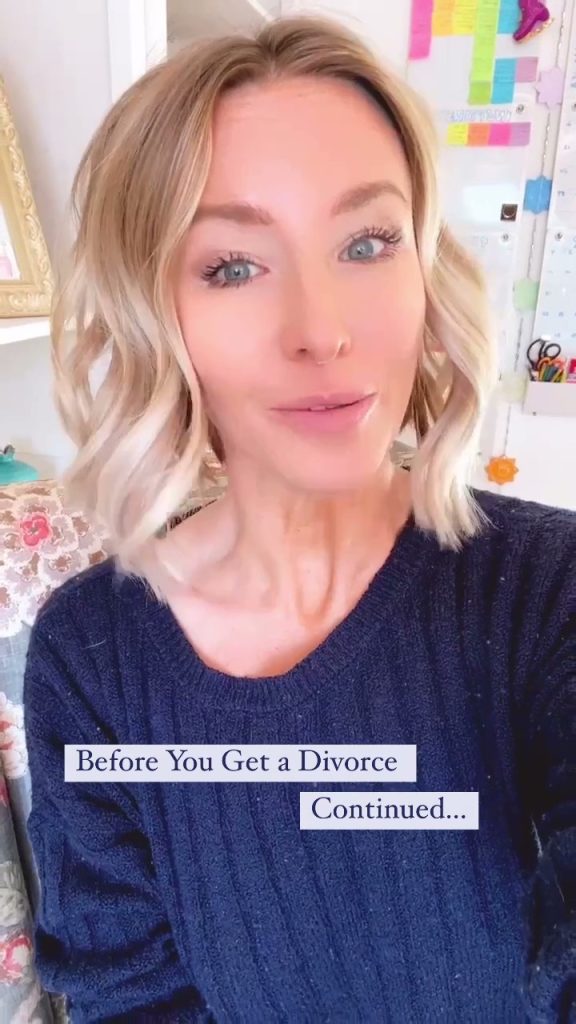 Before You Get a Divorce, continued